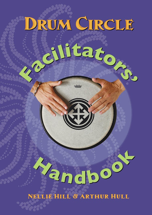 Drum Circle Facilitators Handbook