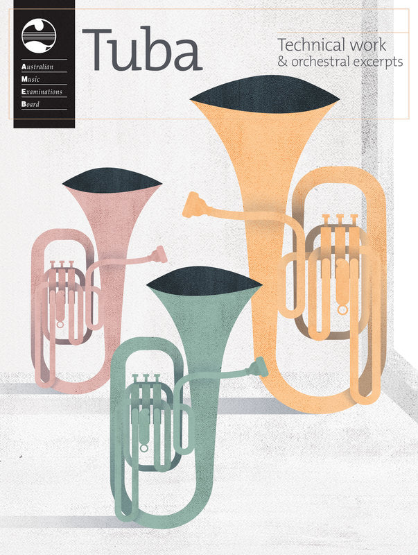 AMEB Tuba Series - Technical Work and Orchestral Excerpts Book (2020+)