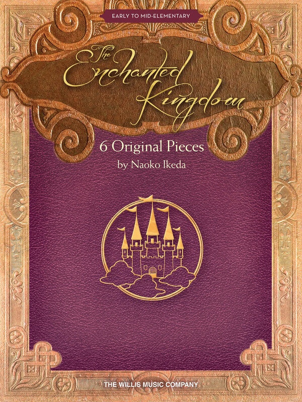 Enchanted Kingdom Piano Solos Early Elementary