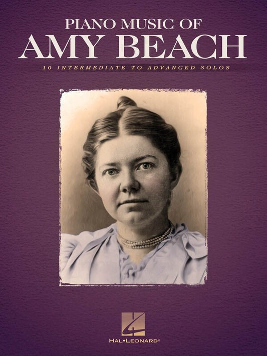 Piano Music Of Amy Beach