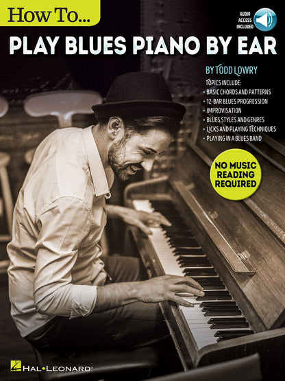 How To Play Blues Piano By Ear