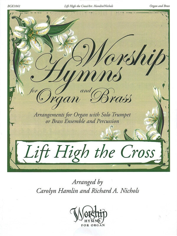 Lift High The Cross Organ/Brass