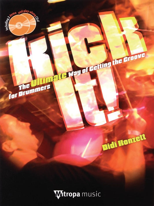 Kick It Groove For Drummers Bk/Cd