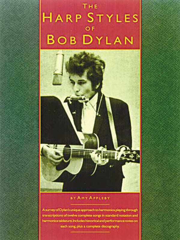 The Harp Styles Of Bob Dylan