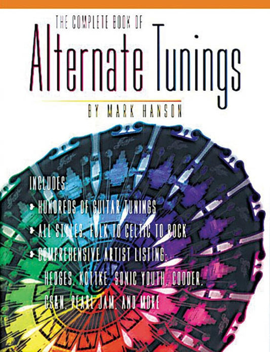 The Complete Book Of Alternate Tunings