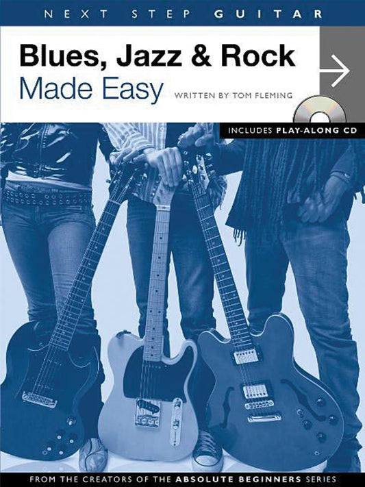 Next Step Guitar Blues Jazz & Rock Made Easy Bk/Cd
