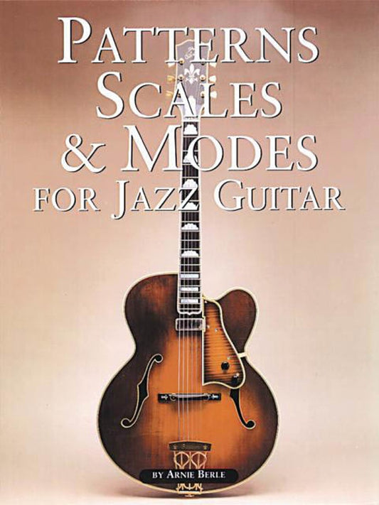 Berle - Patterns Scales & Modes For Jazz Guitar