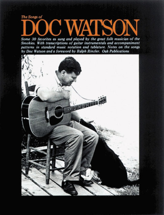 Songs Of Doc Watson Voice/Guitar Tab
