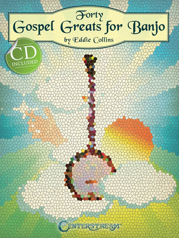 Forty Gospel Greats for Banjo - Music2u