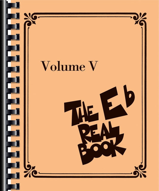The Real Book Volume 5 - E Flat Edition (400 Songs)