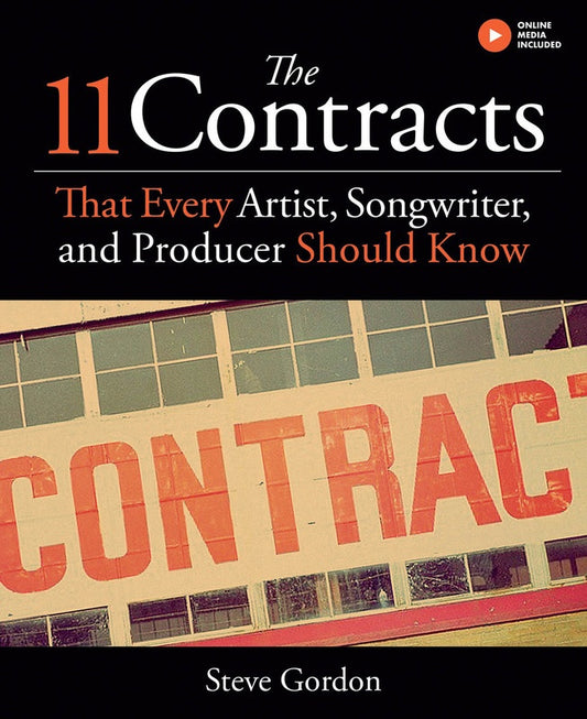 11 Contracts Every Artist Songwriter Producer Should Know Book