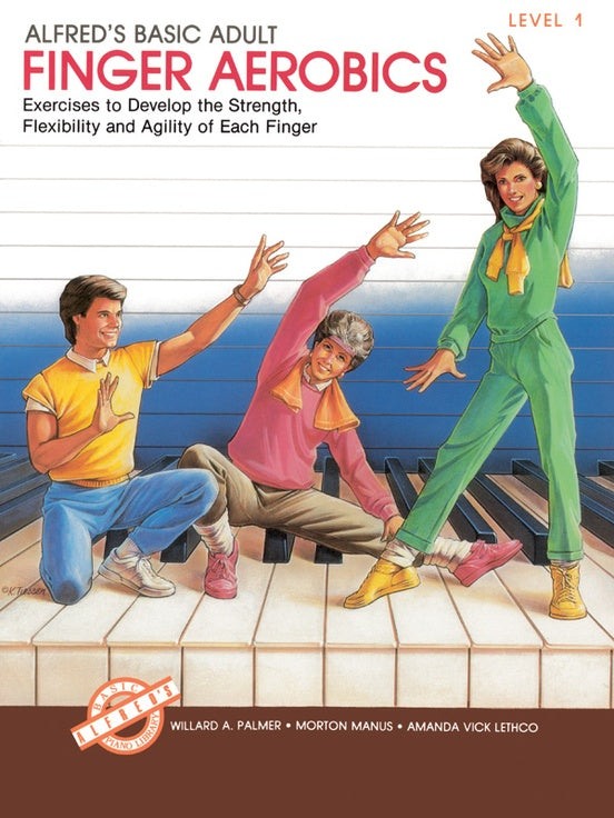 Alfred's Basic Adult Piano Course - Finger Aerobics Book 1