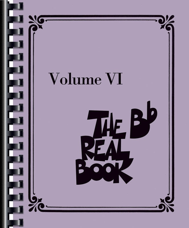 The Real Book B Flat Instruments Volume 6 (400 Songs)