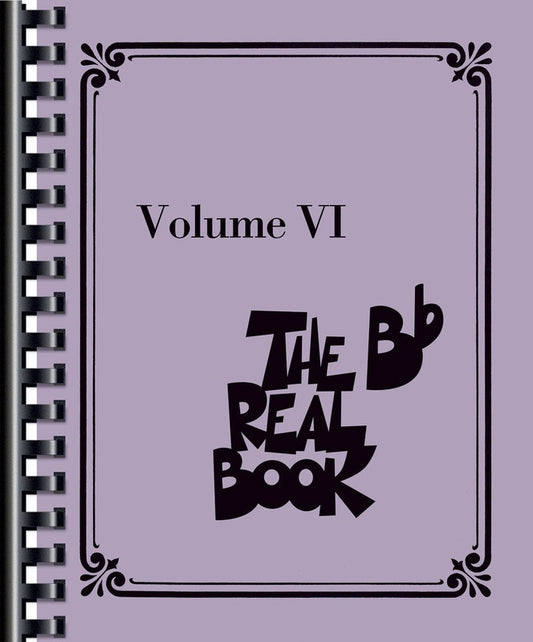 The Real Book B Flat Instruments Volume 6 (400 Songs)