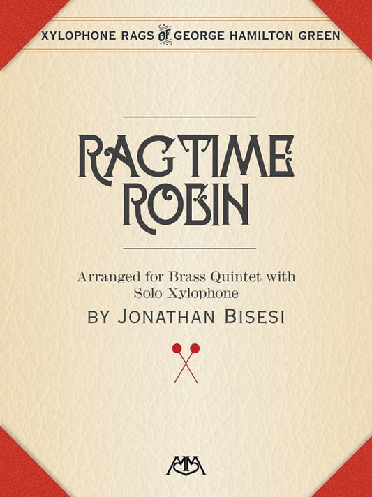 Ragtime Robin Xylophone/Brass Quintet
