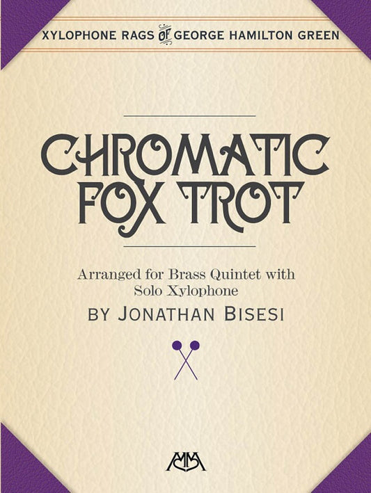 Chromatic Fox Trot Xylophone/Brass Quintet