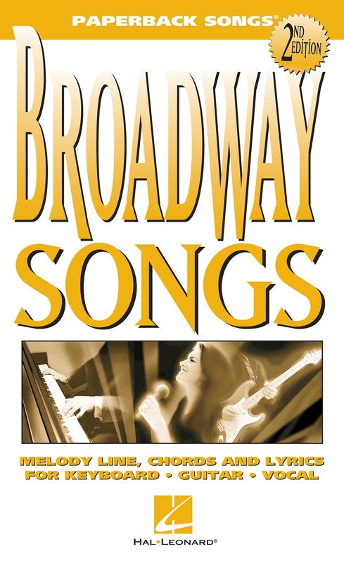 Broadway Songs Paperback Songs 2Nd Edition