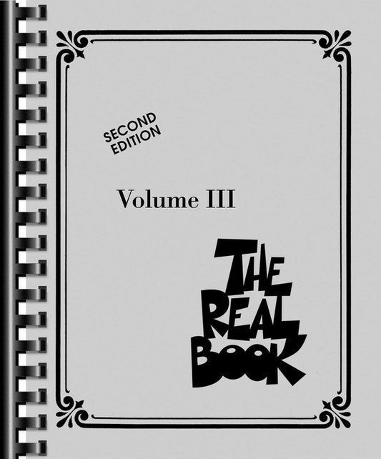 The Real Book Volume 3 - C Instrument Edition