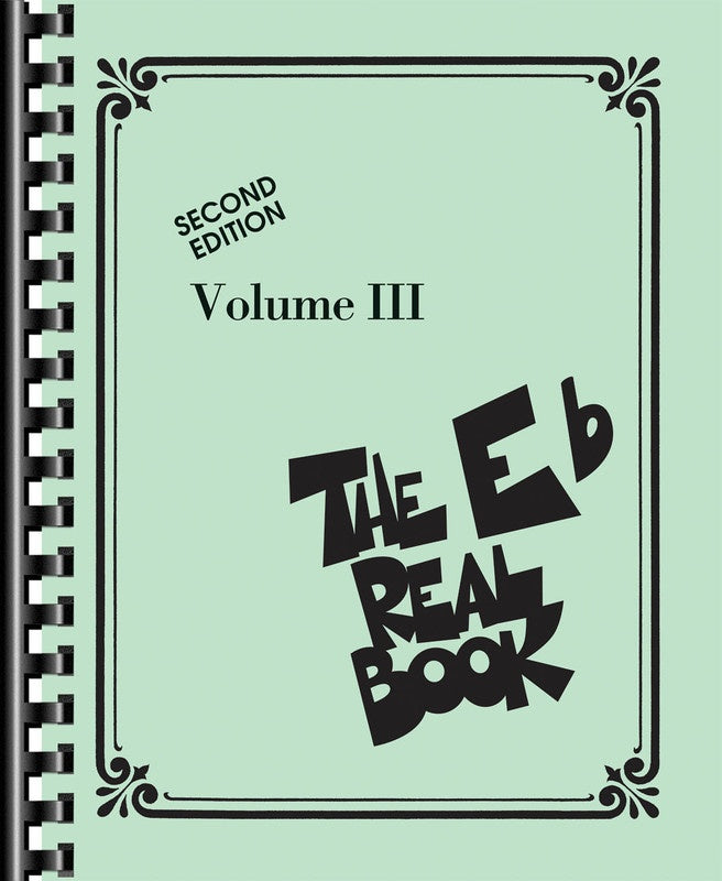 The Real Book Volume 3 - E Flat Edition (400 Songs)