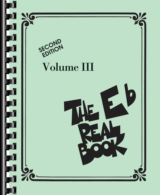 The Real Book Volume 3 - E Flat Edition (400 Songs)