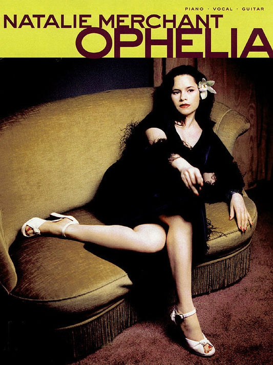Natalie Merchant - Ophelia PVG Songbook