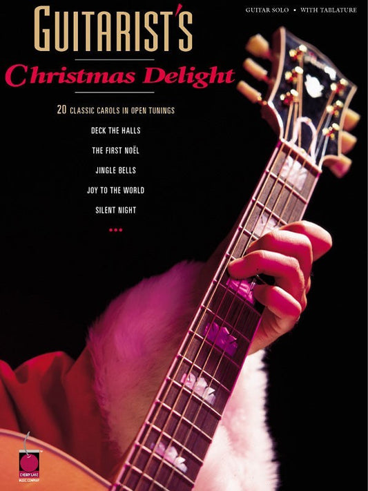 Guitarists Christmas Delights - Guitar Tab Songbook