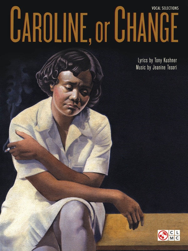 Caroline Or Change - Vocal Selections PVG Songbook