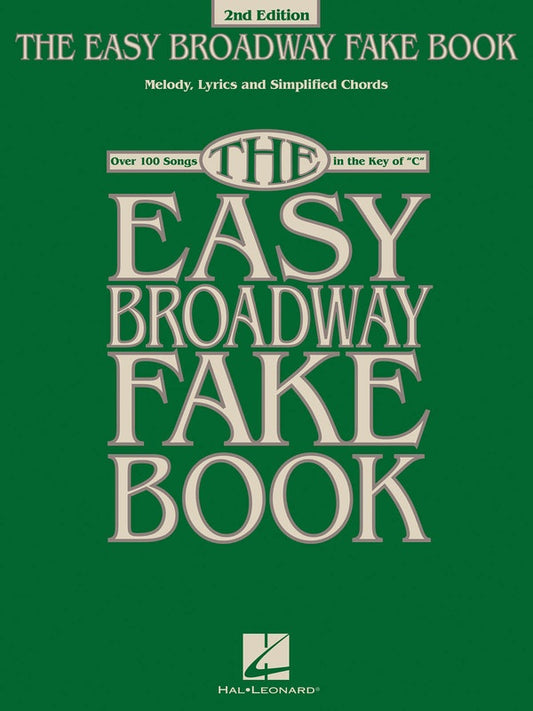 The Easy Broadway Fake Book 2Nd Edition