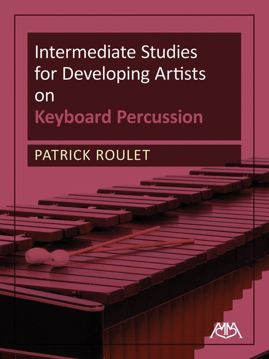 Intermediate Studies Developing Artists Keyboard Percussion Book