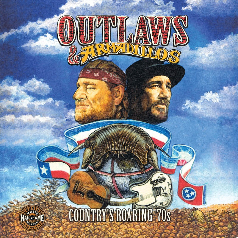 Outlaws & Armadillos Countrys Roaring 70S