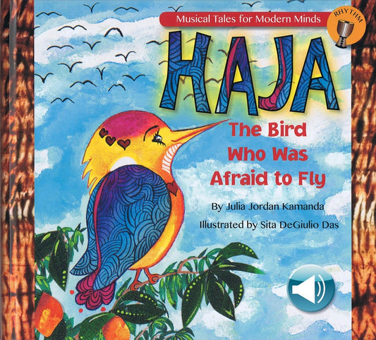 Haja The Bird Who Was Afraid To Fly Bk/Ola