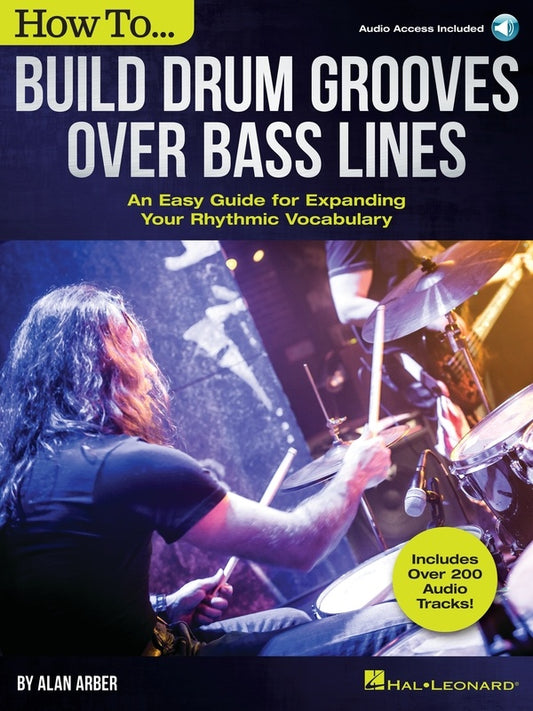 How To Build Drum Grooves Over Bass Lines Bk/Ola