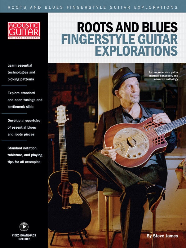 Roots And Blues Fingerstyle Guitar Explorations