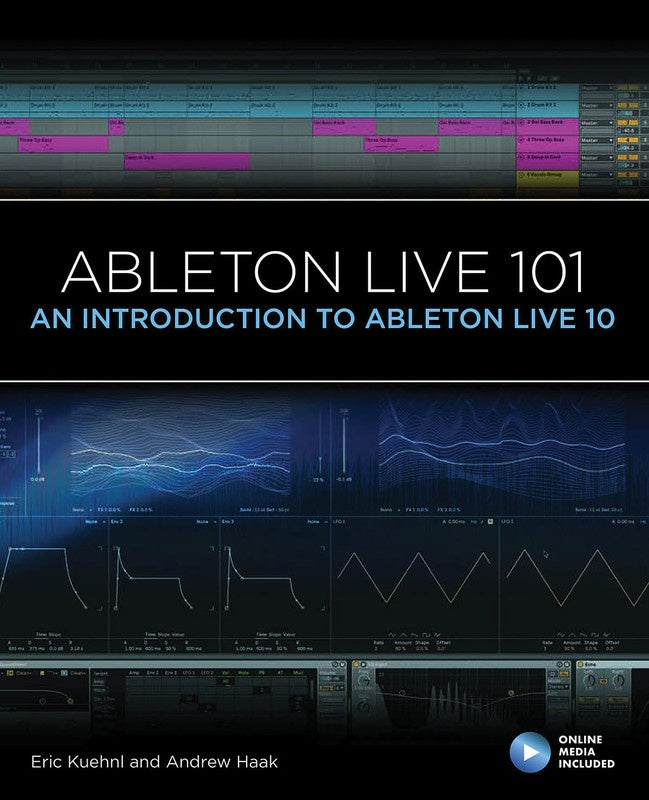Ableton Live 101 Into To Ableton Live 10