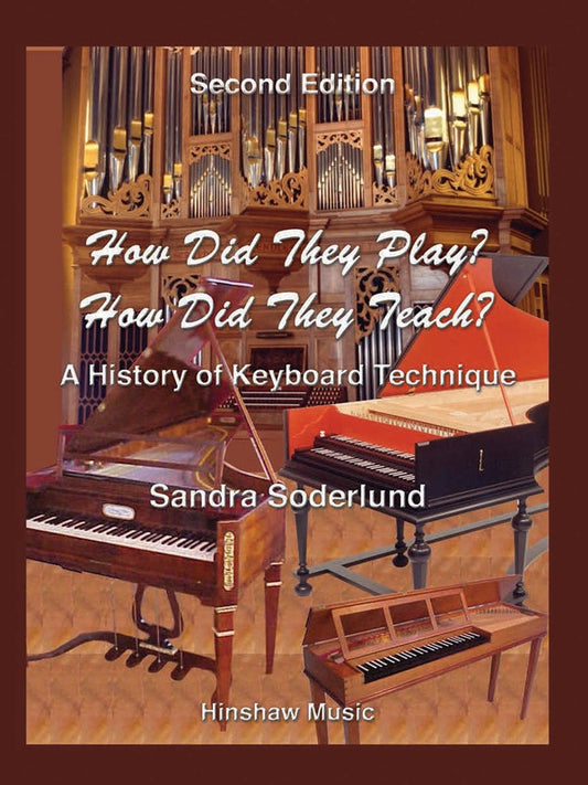 How Did They Play? How Did They Teach? 2Nd Edition