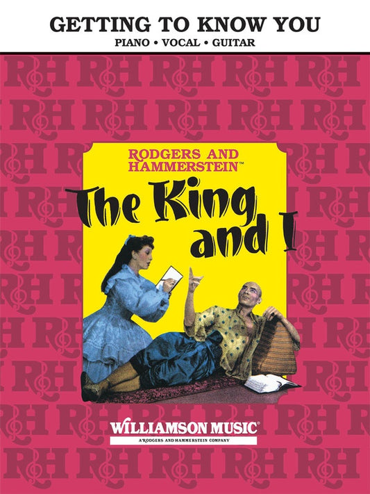 The King & I - Getting To Know You Piano/Vocal Sheet Music