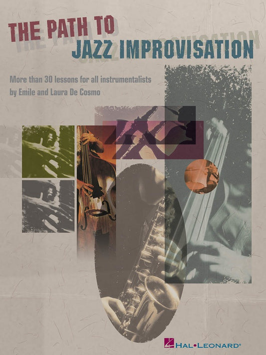 Path To Jazz Improvisation All Inst