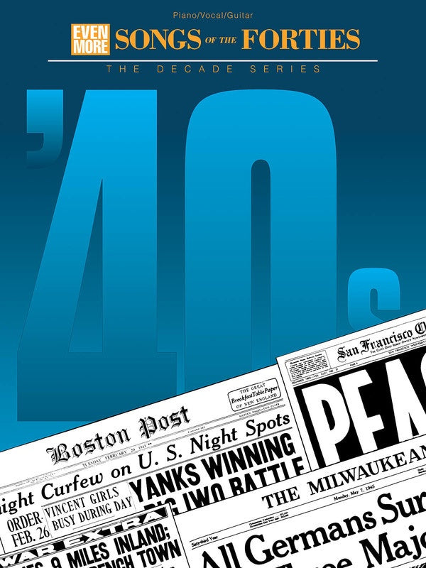 Even More Songs Of The 40S Decade Series PVG