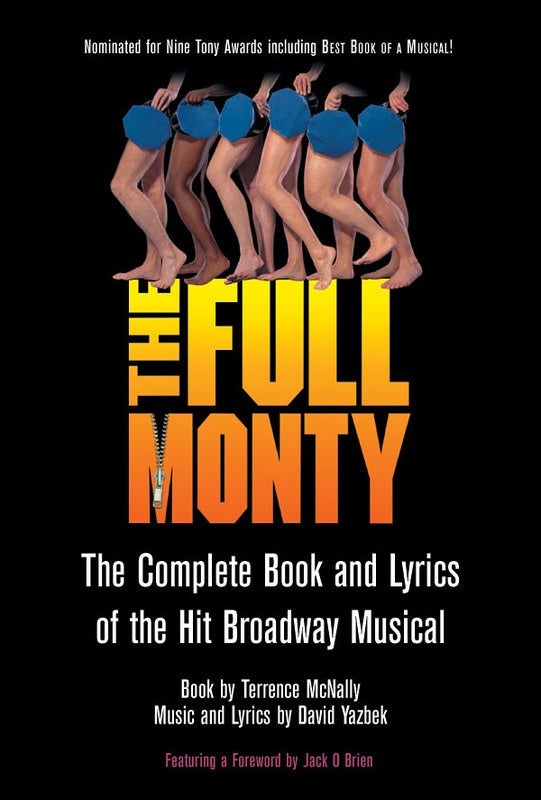 Full Monty - The Complete Book & Lyrics