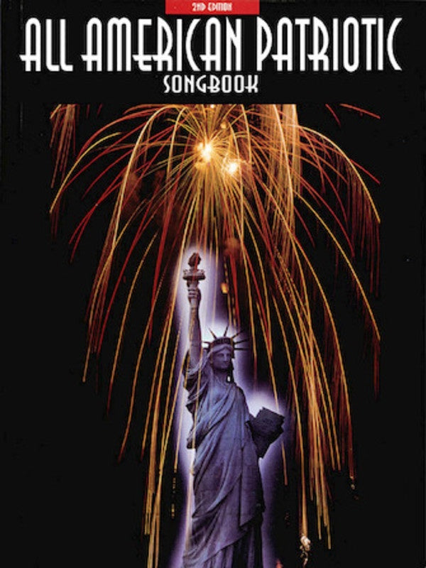 All American Patriotic Songbook PVG 2Nd Edition