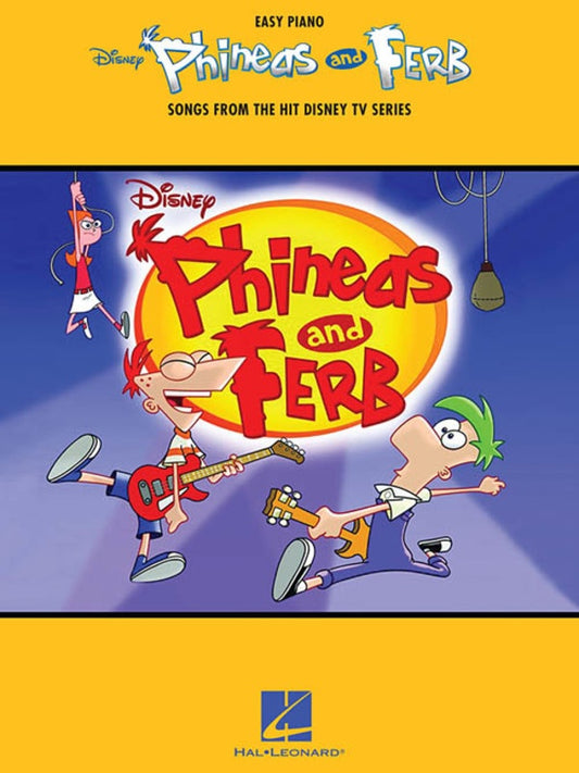 Phineas And Ferb Songs From The TV Series Easy Piano Book