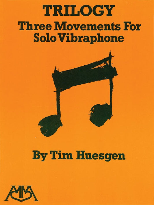 Trilogy 3 Movements For Solo Vibraphone