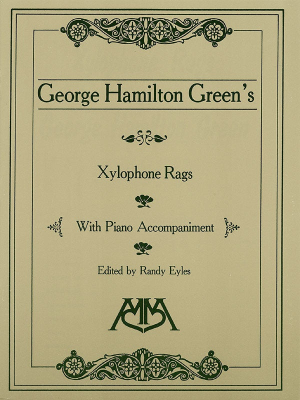 Xylyophone Rags Of George Hamilton Green