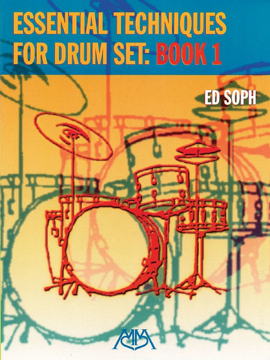 Essential Techniques For Drum Set Bk 1
