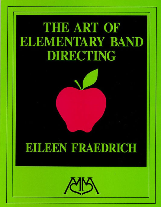 Art Of Elementary Band Directing