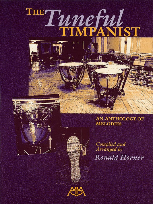Tuneful Timpanist Anthol Of Melodies