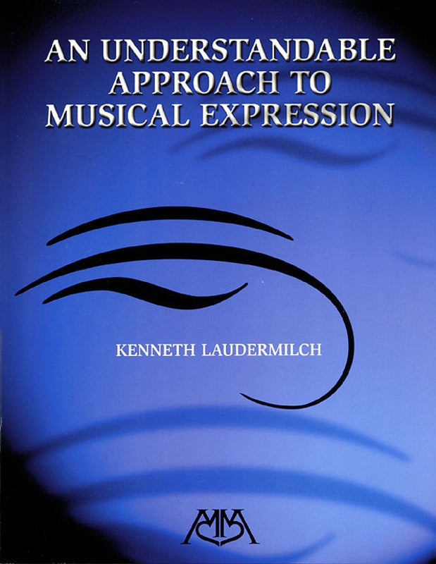 Understandable Approach To Musical Expression