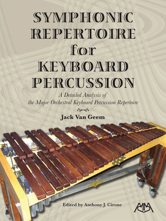 Symphonic Repertoire For Keyboard Percussion