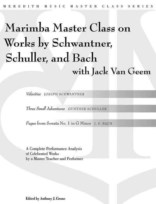 Percussion Master Class Schwantner Schuller & Ba