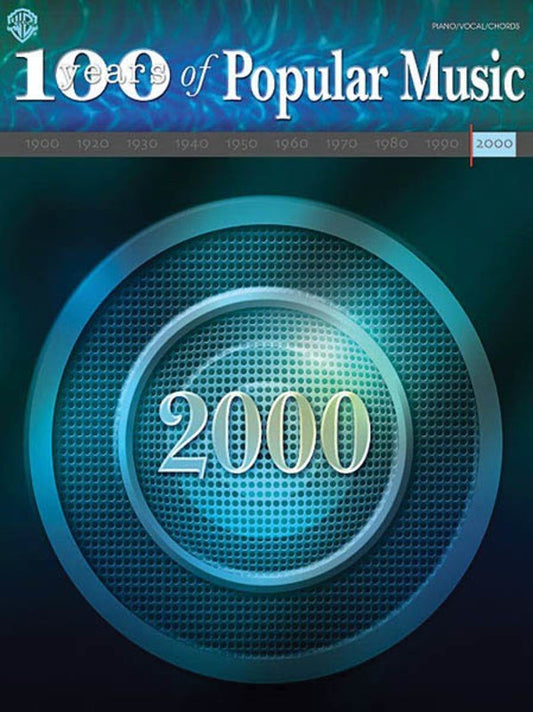 100 Years Of Popular Music 2000's PVG Book